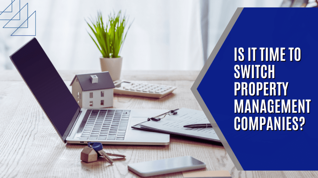 Is It Time to Switch Property Management Companies? - Article Banner